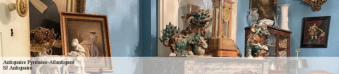 Antiquaire 64 Pyrénées-Atlantiques  SJ Antiquaire